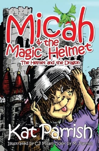 Micah and the Magic Helment The Helmet and the Dragon