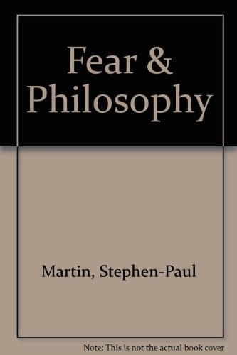 Fear & Philosophy