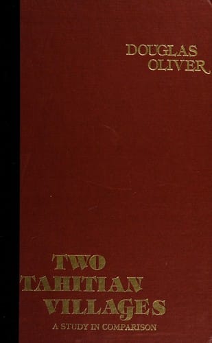 Two Tahitian Villages: Some Essays in Comparison