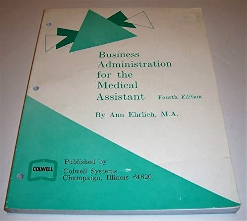 Business Administration for the Medical Assistant