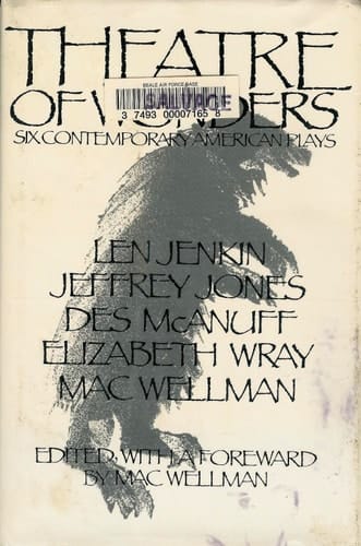 Theatre of Wonders: Six Contemporary American Plays