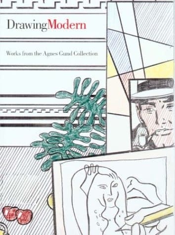 Drawing Modern Works from the Agnes Gund Collection