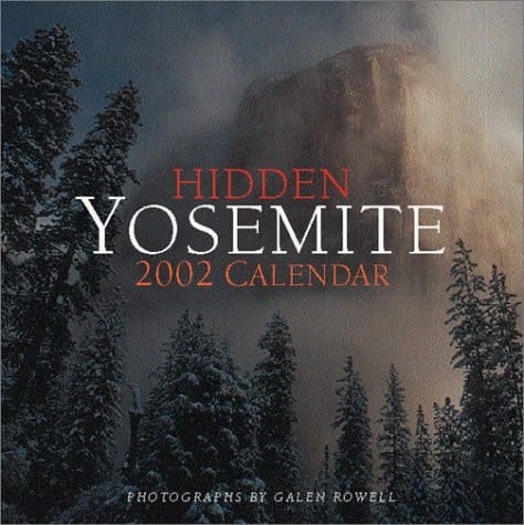 Hidden Yosemite 2002 Calendar