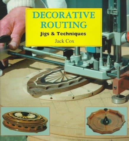 Decorative Routing Jigs & Techniques