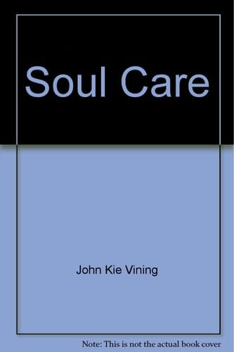 Soul Care A Pentecostal-charismatic Perspective