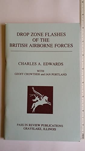 Drop Zone Flashes of the British Airborne Forces