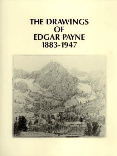 The drawings of Edgar Payne 1882-1947