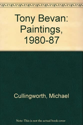 Tony Bevan Paintings, 1980-1987