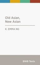 Old Asian, New Asian
