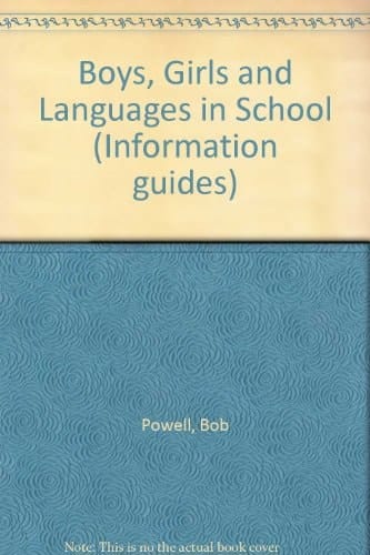 Boys, Girls and Languages in School (Information Guides)