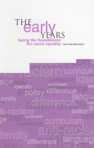 The Early Years Laying the Foundations for Racial Equality
