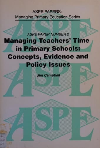 Managing Teachers' Time in Primary Schools