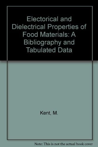 Electorical and Dielectrical Properties of Food Materials: A Bibliography and Tabulated Data