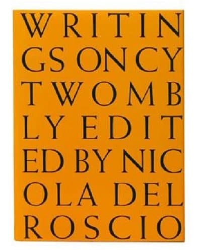 Writings on Cy Twombly