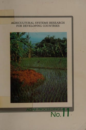 Agricultural Systems Research for Developing Countries (Aciar Proceedings, No 11)