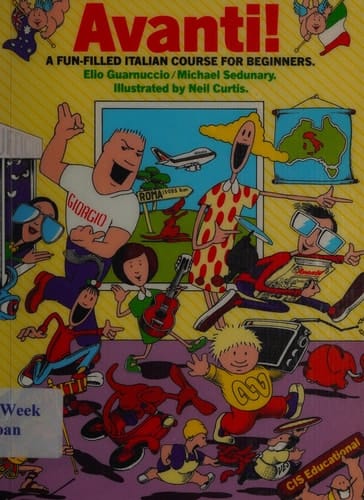 Avanti!: a Fun-filled Italian Course for Beginners: Student Book (Avanti!)