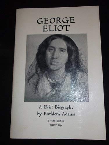 George Eliot: A Brief Biography