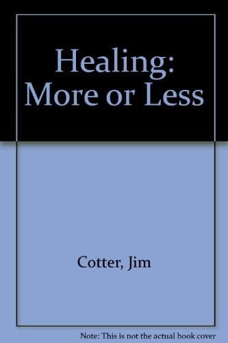 Healing - More Or Less
