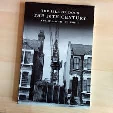 Isle of Dogs A Brief History