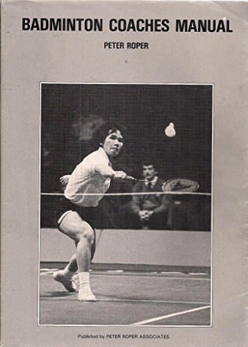 Badminton Coaches Manual