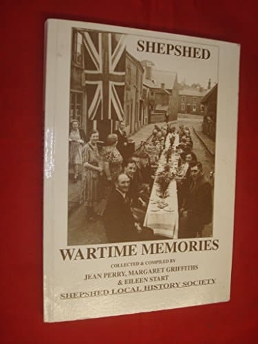 Shepshed Wartime Memories