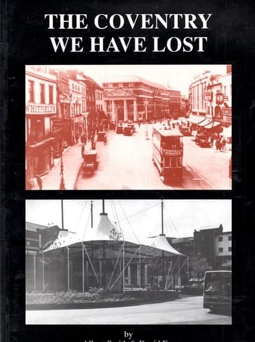 The Coventry We Have Lost