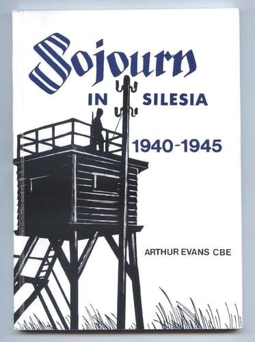 Sojourn in Silesia, 1940 - 1945
