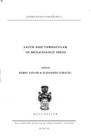 Latin and Vernacular in Renaissance Spain