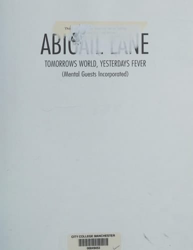 Tomorrow's World, Yesterday's Fever (Mental Guest Incorporated)