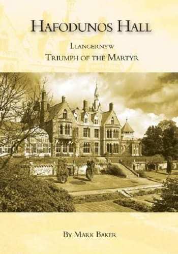 Hafodunos Hall, Llangernyw Triumph of the Martyr