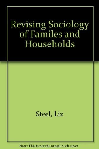 Revising Sociology of Familes and Households