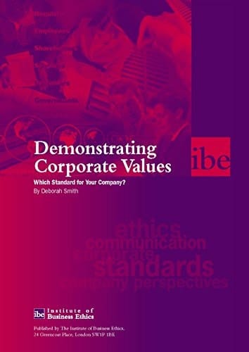 Demonstrating Corporate Values Which Standard for Your Company?