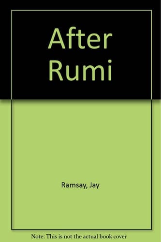 After Rumi