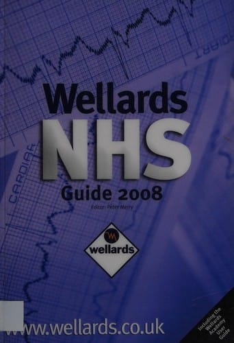 Wellard's NHS Guide 2008