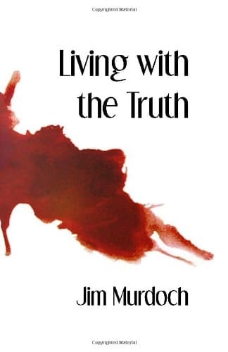 Living with the Truth