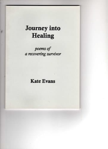 Journey into Healing: Poems of a Recovering Survivor