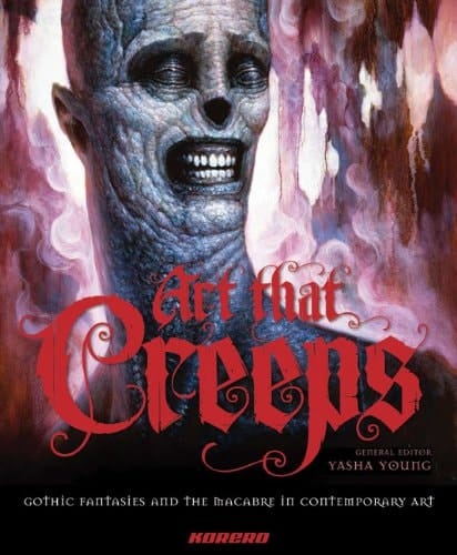 Art That Creeps A Macabre Menagerie of Art
