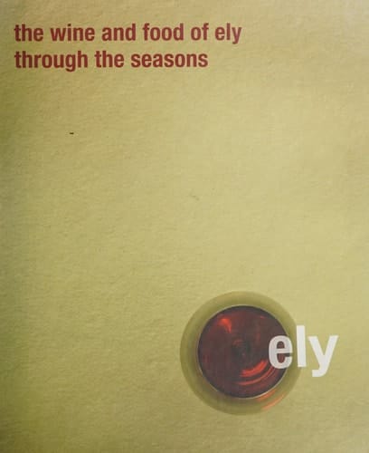 The Wine and Food of Ely Through the Seasons