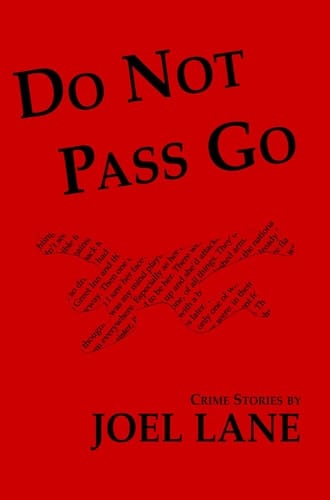 Do Not Pass Go Crime Stories