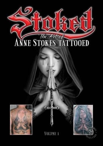 Stoked The Art of Anne Stokes Tattooed