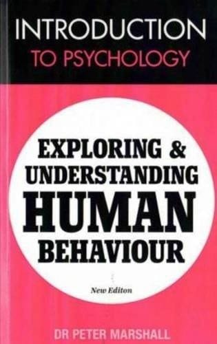 Introduction to Psychology Exploring and Understanding Human Behaviour
