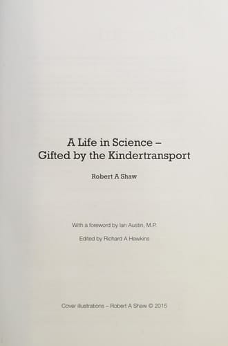 A Life in Science Gifted by the Kindertransport