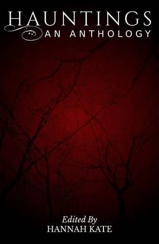 Hauntings An Anthology