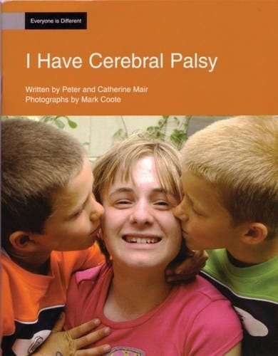 I Have Cerebral Palsy