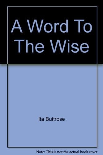 A Word to the Wise