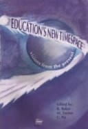 Education's New Timespace Visions from the Present