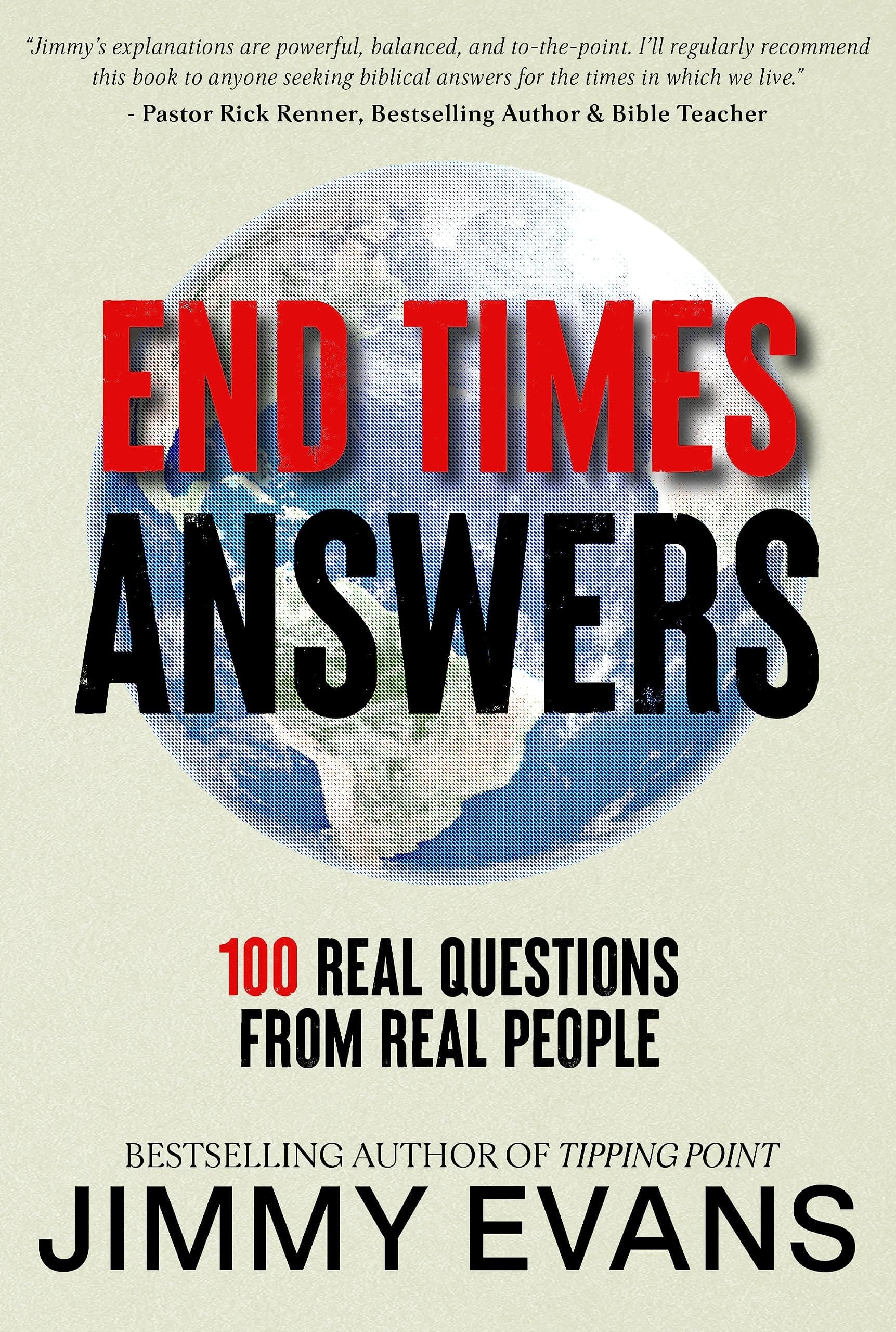 End Times Answers 100 Real Questions from Real People