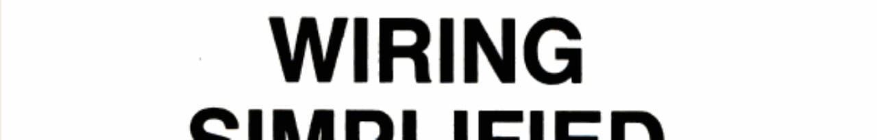 Wiring Simplified Based on 1984 Code