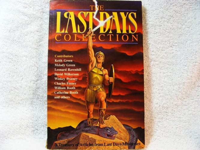 The Last Days Collection A Treasury of Articles from Last Days Ministries