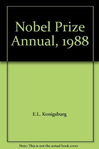 The Nobel Prize Annual, 1988